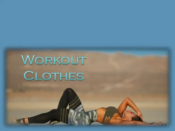 Choose the Best Workout Clothes for Your Workout Session