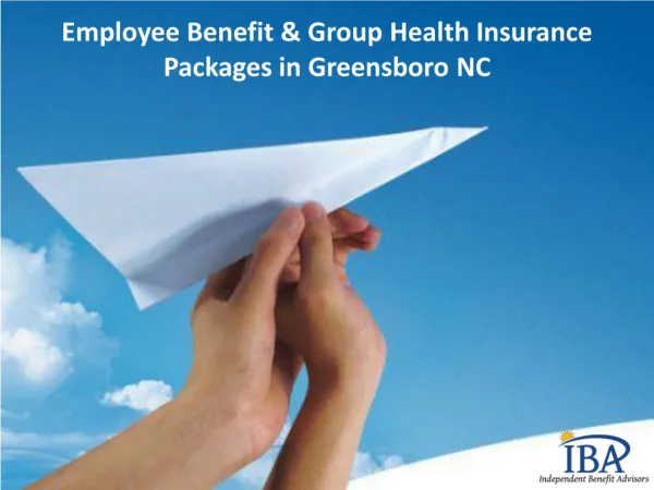 Employee Benefit & Group Health Insurance Packages in Greensboro NC