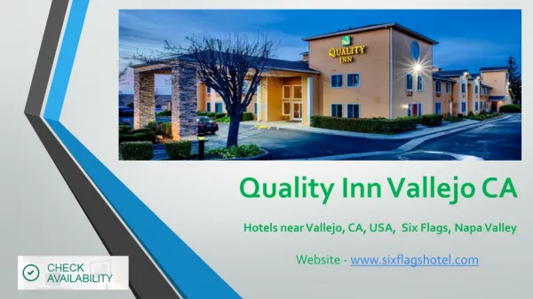 Hotels near Vallejo, CA, USA, Six Flags, Napa Valley - Sixflagshotel.com