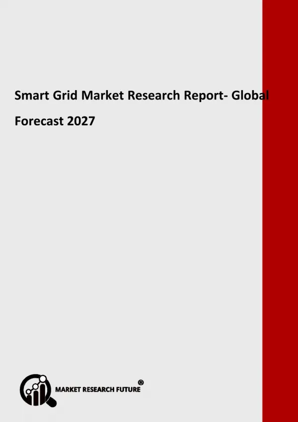 Smart Grid Market Creation, Revenue, Price and Gross Margin Study with Forecasts to 2027