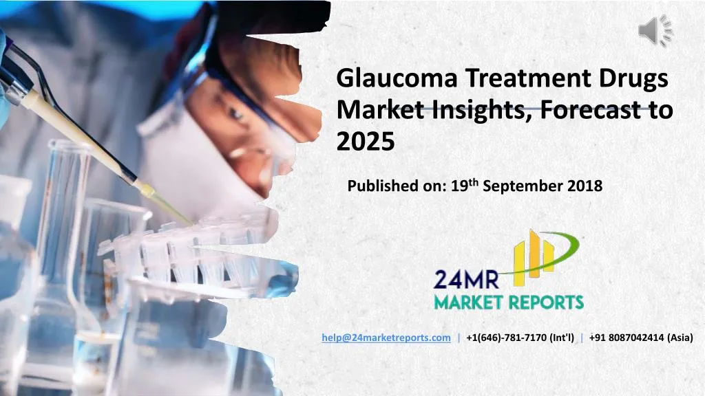 glaucoma treatment drugs market insights forecast to 2025
