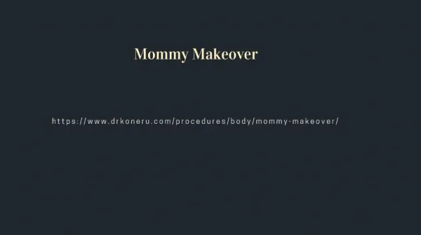 Mommy Makeover in San Antonio