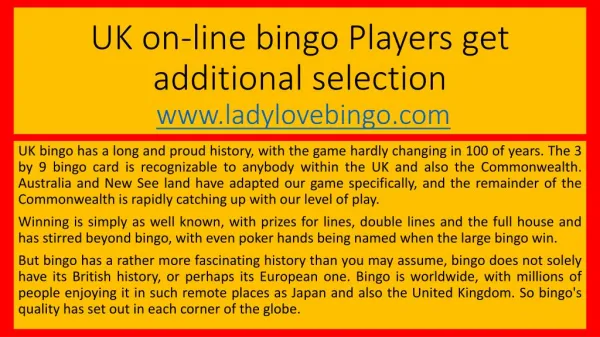 UK on-line bingo Players get additional selection