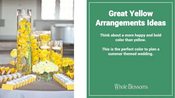 Get the amazing varieties of yellow wedding centerpieces in your budget