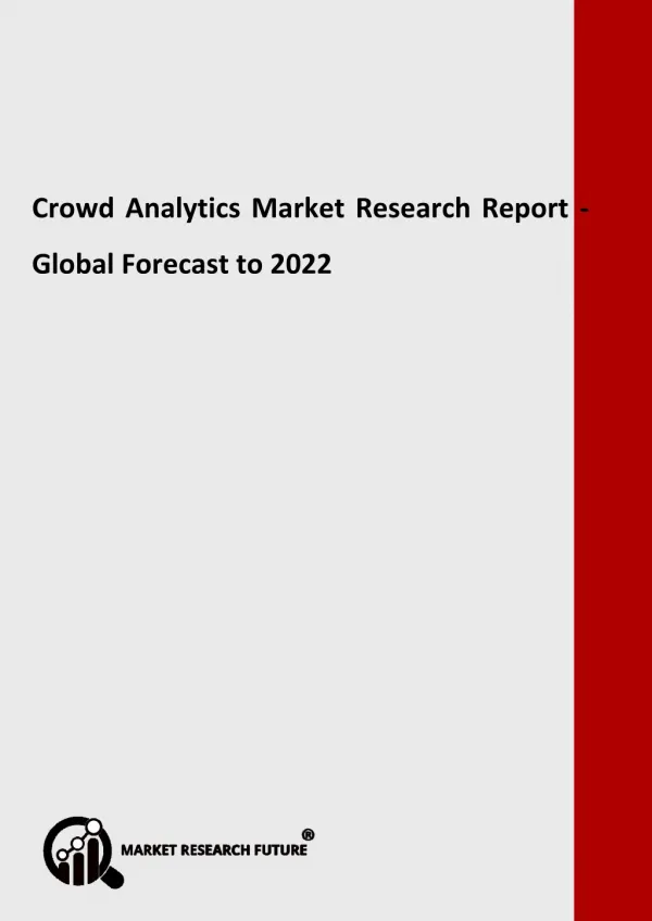 Crowd Analytics Market Revenue Growth Predicted by 2018-2022