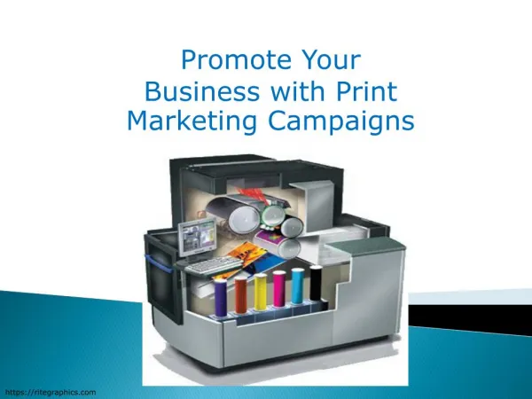 Promote Your Business with Print Marketing Campaigns