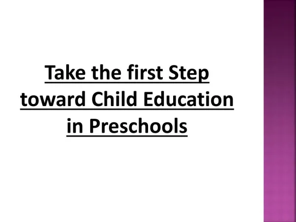 Take the first Step toward Child Education in Preschools