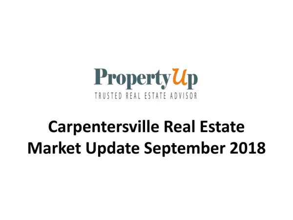 Carpentersville Real Estate Market Update September 2018