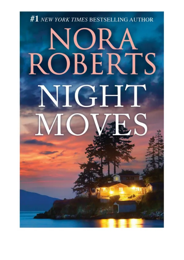 [PDF]Free Download Night Moves By Nora Roberts