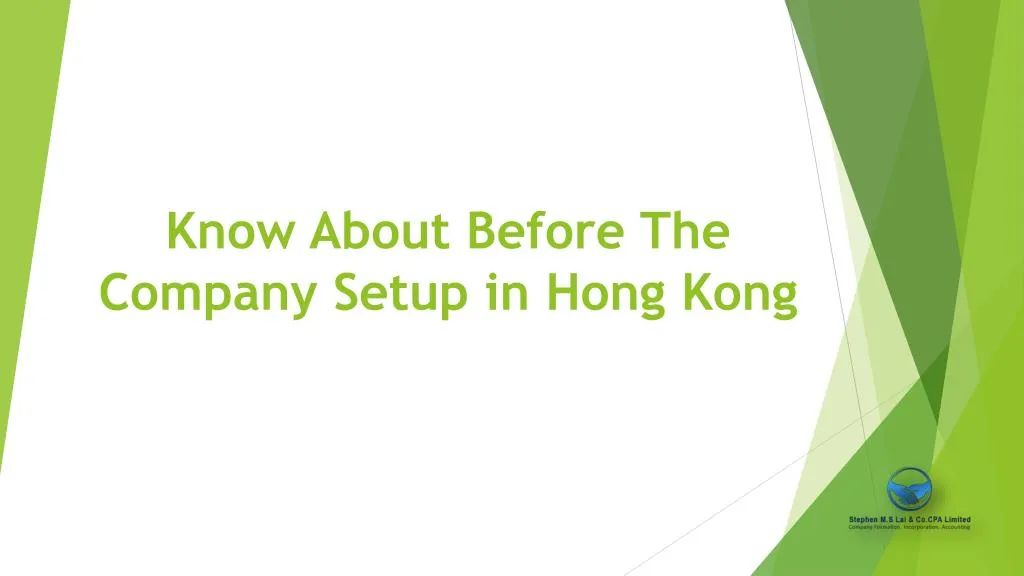 know about before the company setup in hong kong