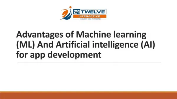 Advantages of Machine learning (ML) And Artificial intelligence (AI) for app development