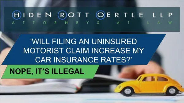 ‘Will Filing An Uninsured Motorist Claim Increase My Car Insurance Rates?’ Nope, It’s Illegal
