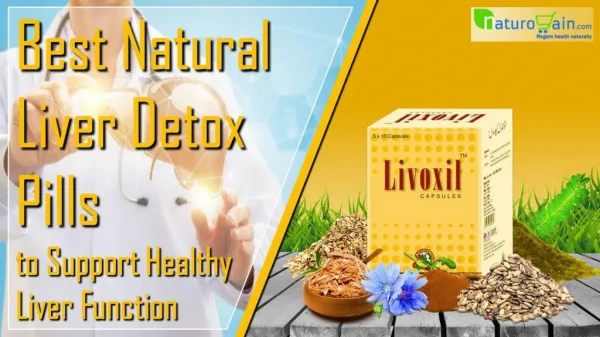 How to Support Healthy Liver Function Best Natural Liver Detox Pills?