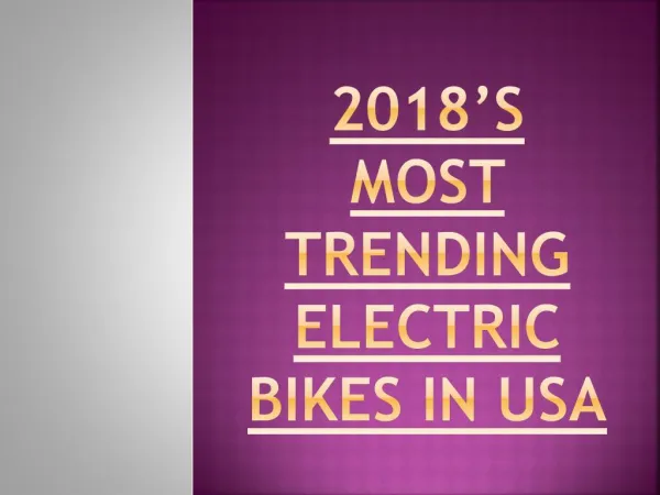 2018’s Most Trending Electric Bikes in USA