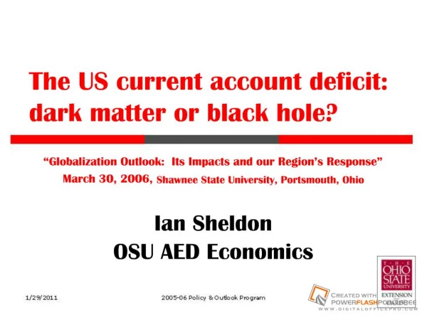The US current account deficit: dark matter or black hole