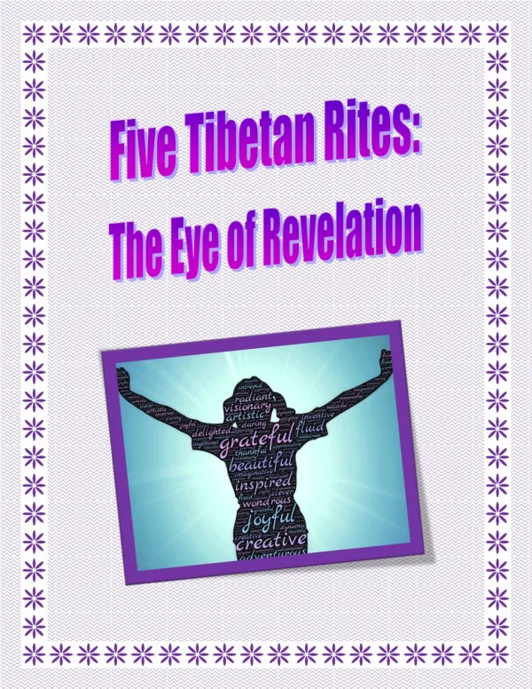 Benefits of doing the Five Tibetan Rites