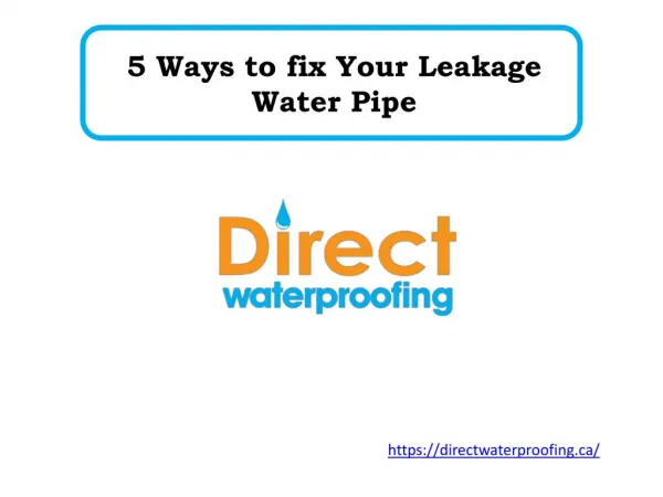 5 Ways to fix Your Leakage Water Pipe