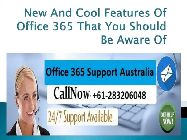 New And Cool Features Of Office 365 That You Should Be Aware Of