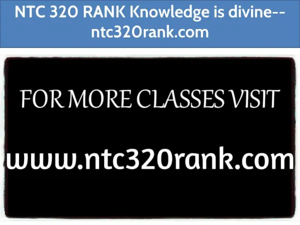 NTC 320 RANK Knowledge is divine--ntc320rank.com