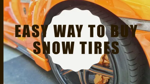 Easy Way To Buy Snow Tires