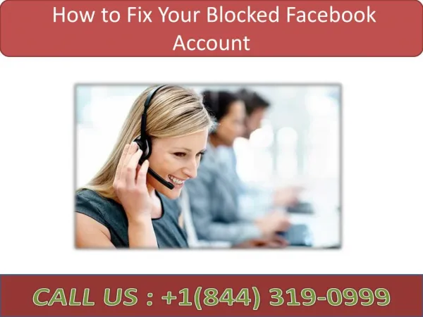 How to Fix Your Blocked Facebook Account | Call 1-844-319-0999