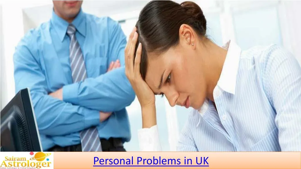 personal problems in uk