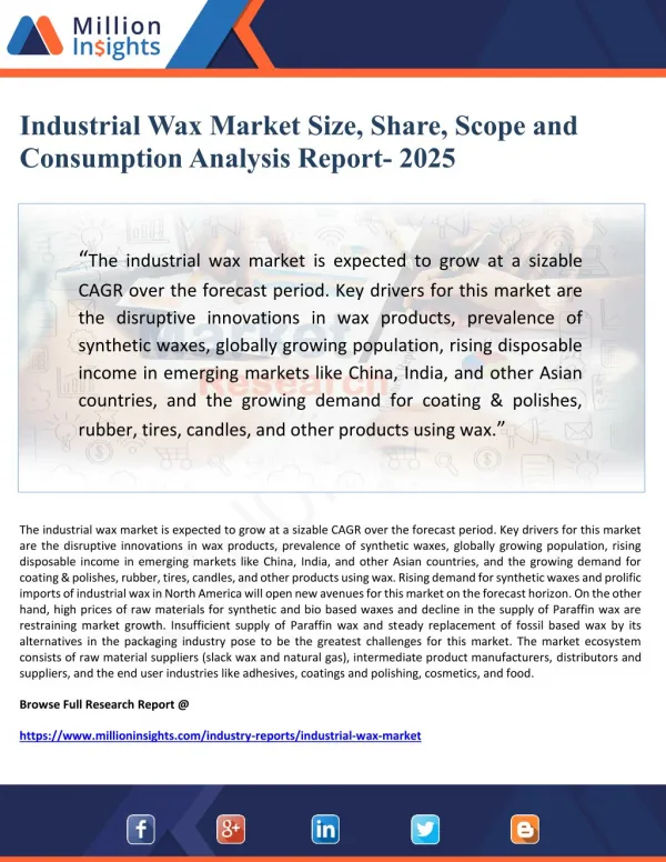 Industrial Wax Market Size, Share, Scope and Consumption Analysis Report- 2025