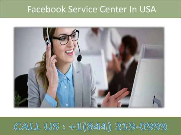Facebook Service Center In USA | Call 1-844-319-0999