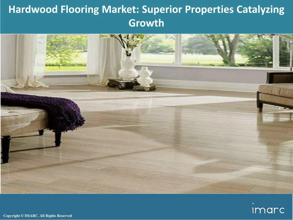 hardwood flooring market superior properties