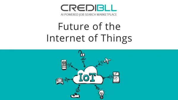 Future of Internet of Things