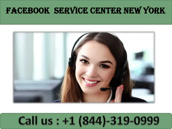 Facebook Service Center New York | Call 1-844-319-0999