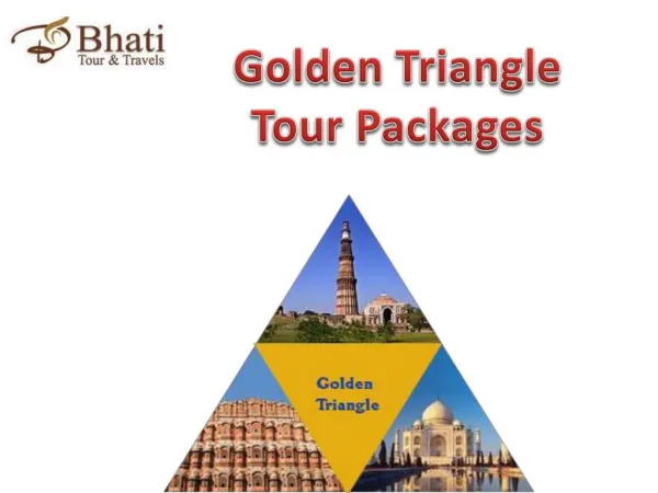 Golden Triangle Tour Packages | BhatiTours