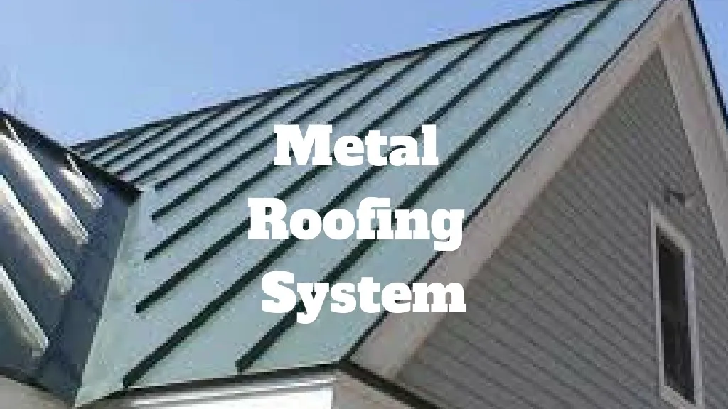 metal roofing system
