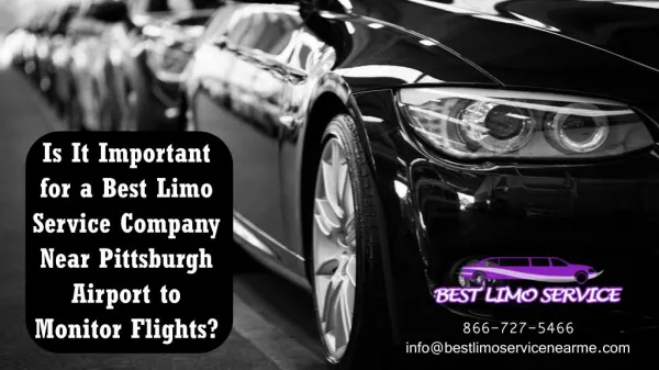 Is It Important for a Best Limo Service Company Near Pittsburgh Airport to Monitor Flights