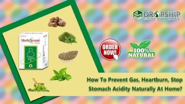 How to Prevent Gas, Heartburn, Stop Stomach Acidity Naturally at Home?
