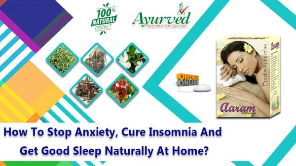 How to Stop Anxiety, Cure Insomnia and Get Good Sleep Naturally at Home?