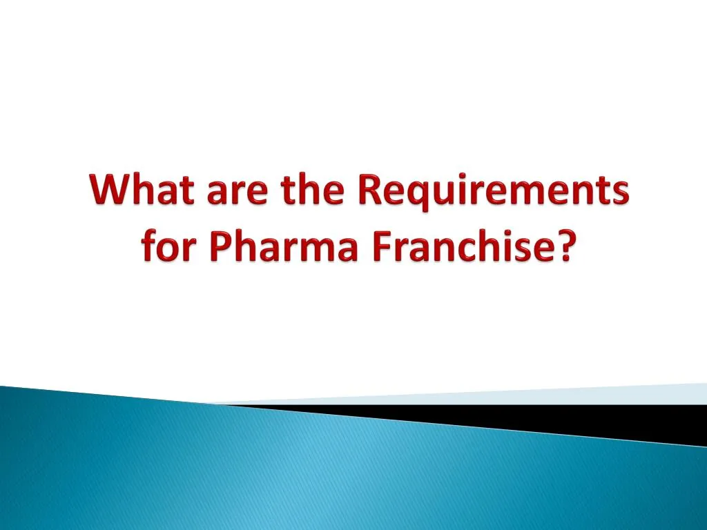 what are the requirements for pharma franchise