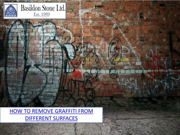 How to remove graffiti from diffrent surfaces.