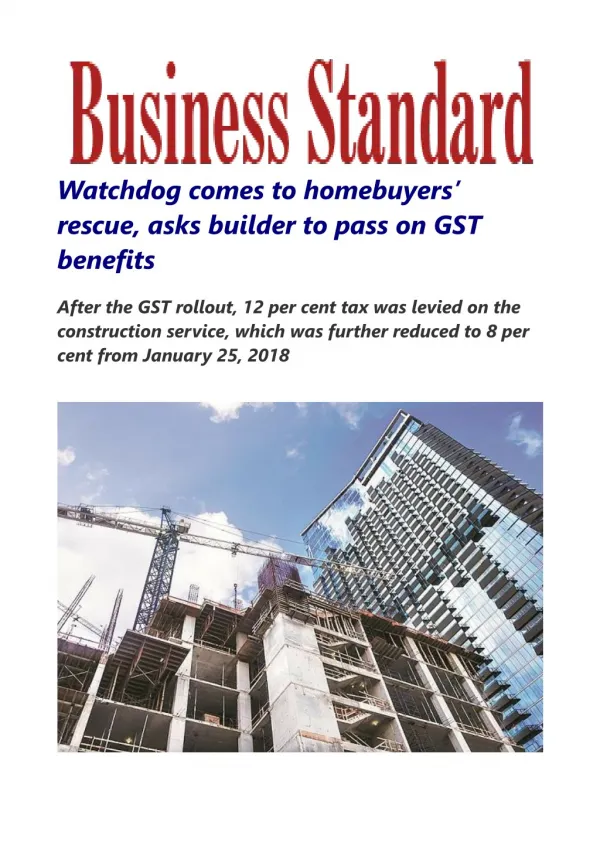 Watchdog comes to homebuyers' rescue, asks builder to pass on GST benefits