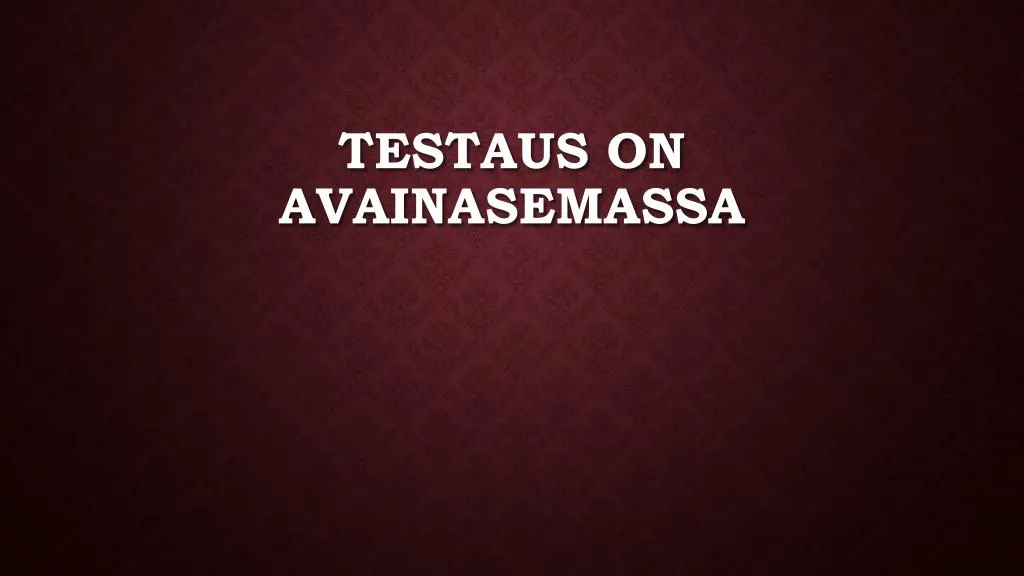 testaus on avainasemassa