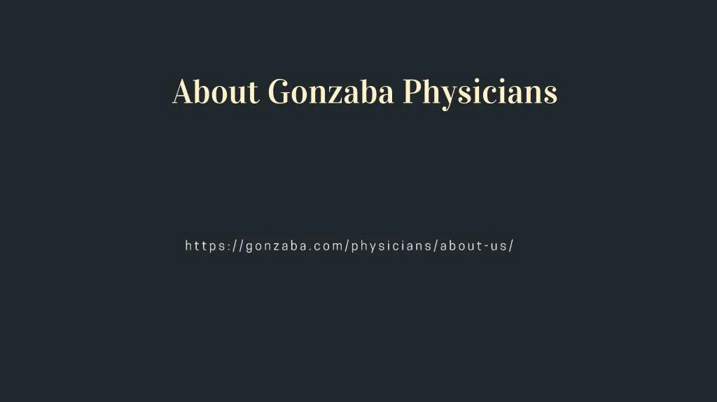 about gonzaba physicians