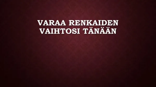 varaa renkaiden vaihtosi t n n