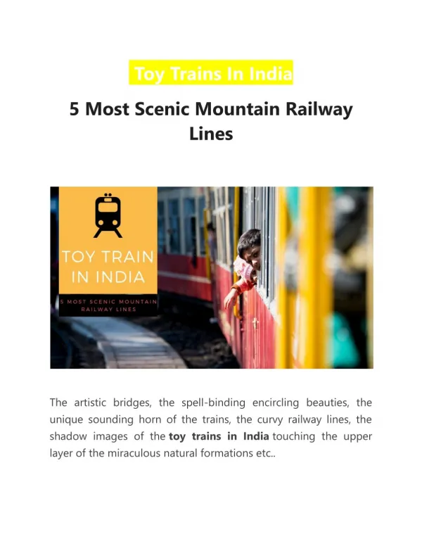 Toy Trains In India | 5 Most Scenic Mountain Railway Lines