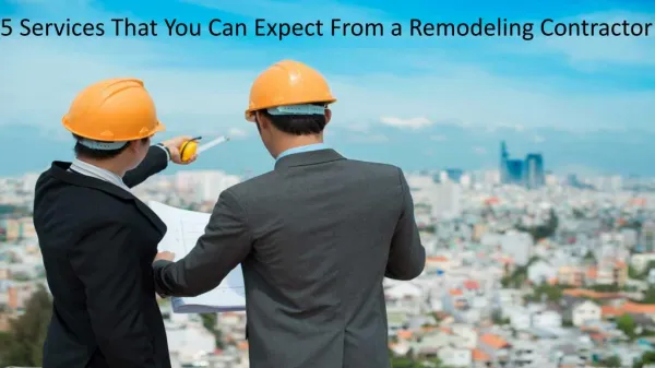 5 services that you can expect from a remodeling contractor