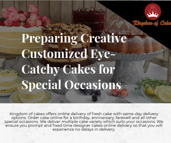 Preparing Creative Customized Eye-Catchy Cakes for Special Occasions