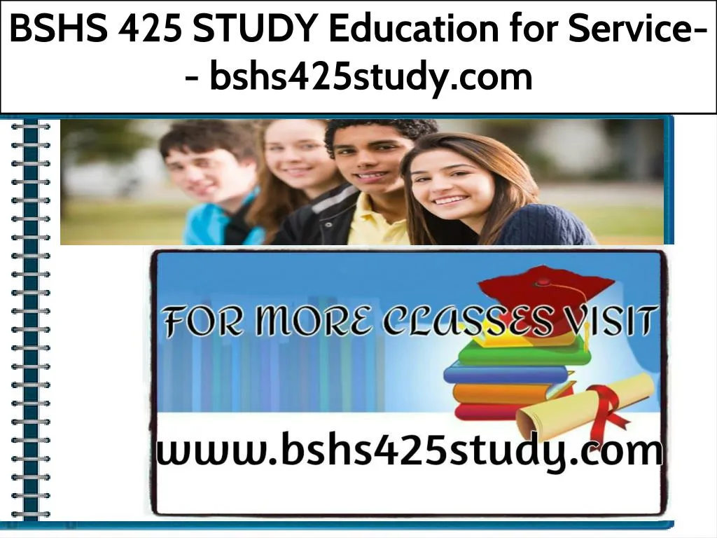 bshs 425 study education for service bshs425study