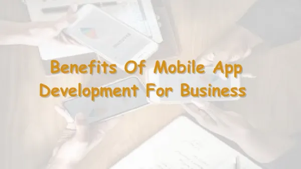 Benefits Of Mobile App Development For Business