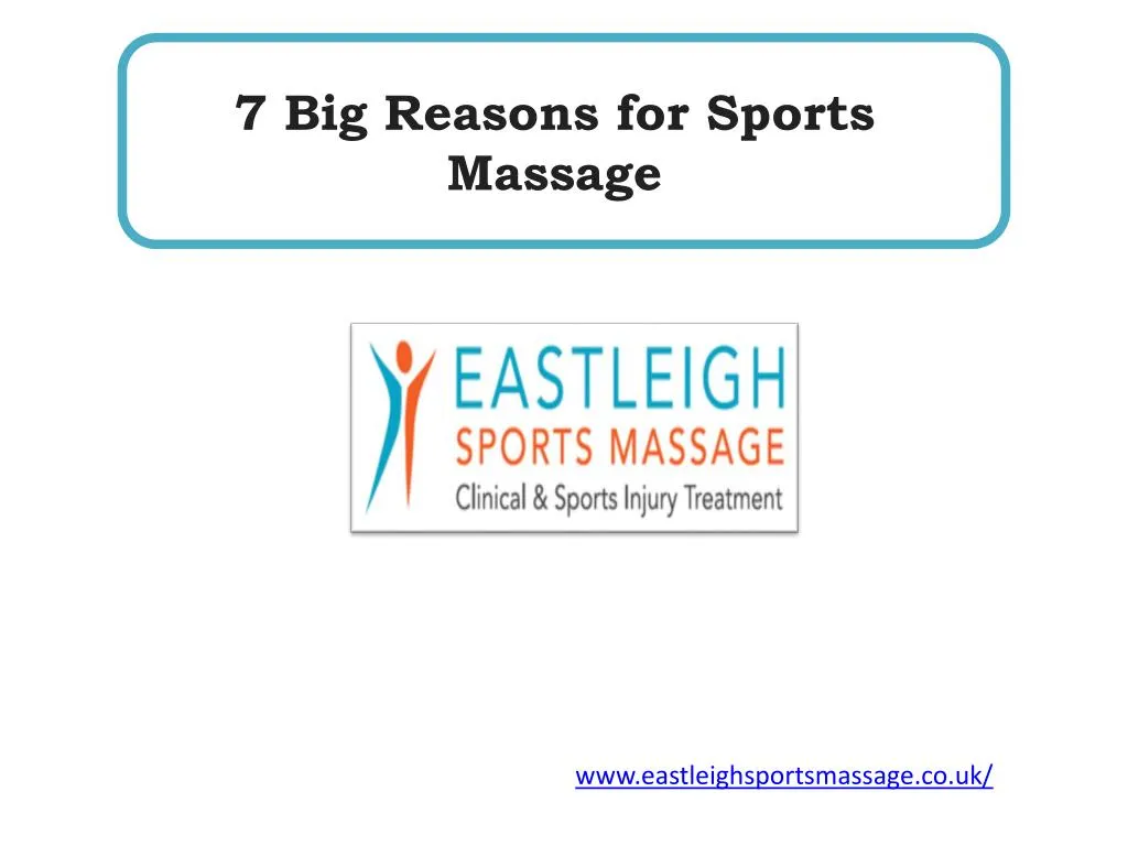7 big reasons for sports massage