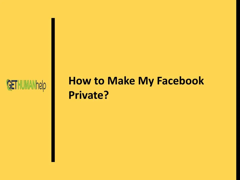 how to make my facebook private