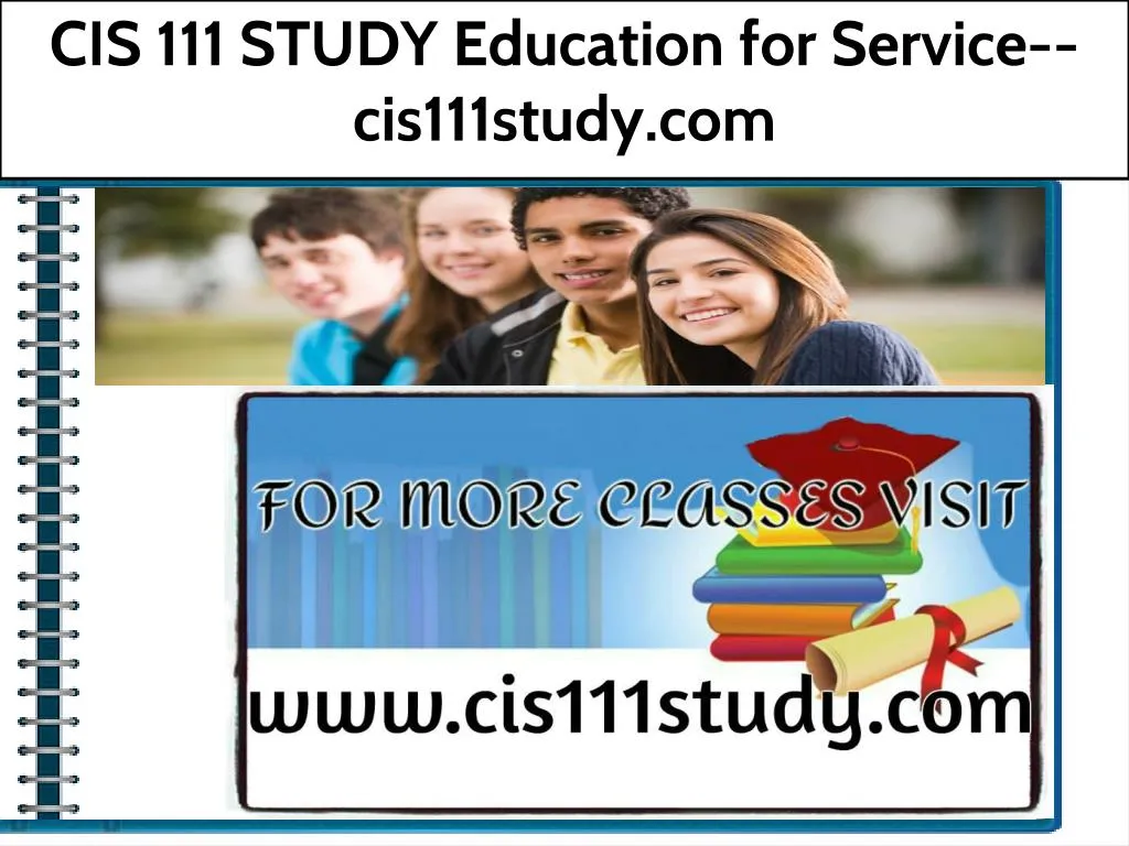 cis 111 study education for service cis111study